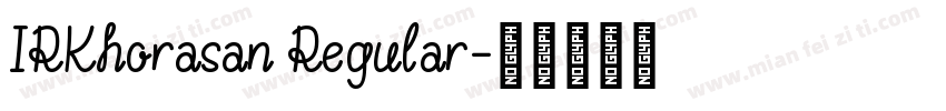 IRKhorasan Regular字体转换